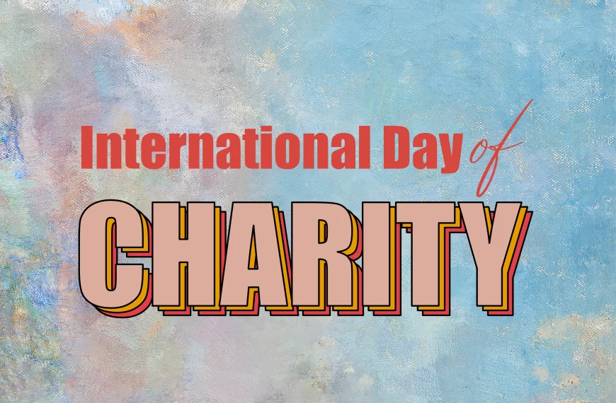 International Day of Charity!
